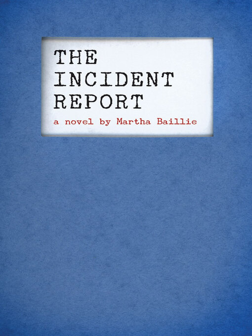 Cover image for The Incident Report
